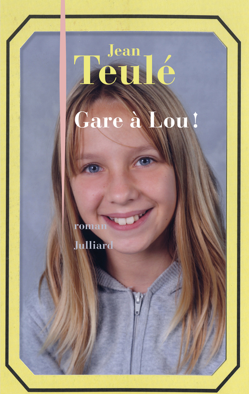 Couverture ebook de Gare à Lou !, de Jean Teulé
