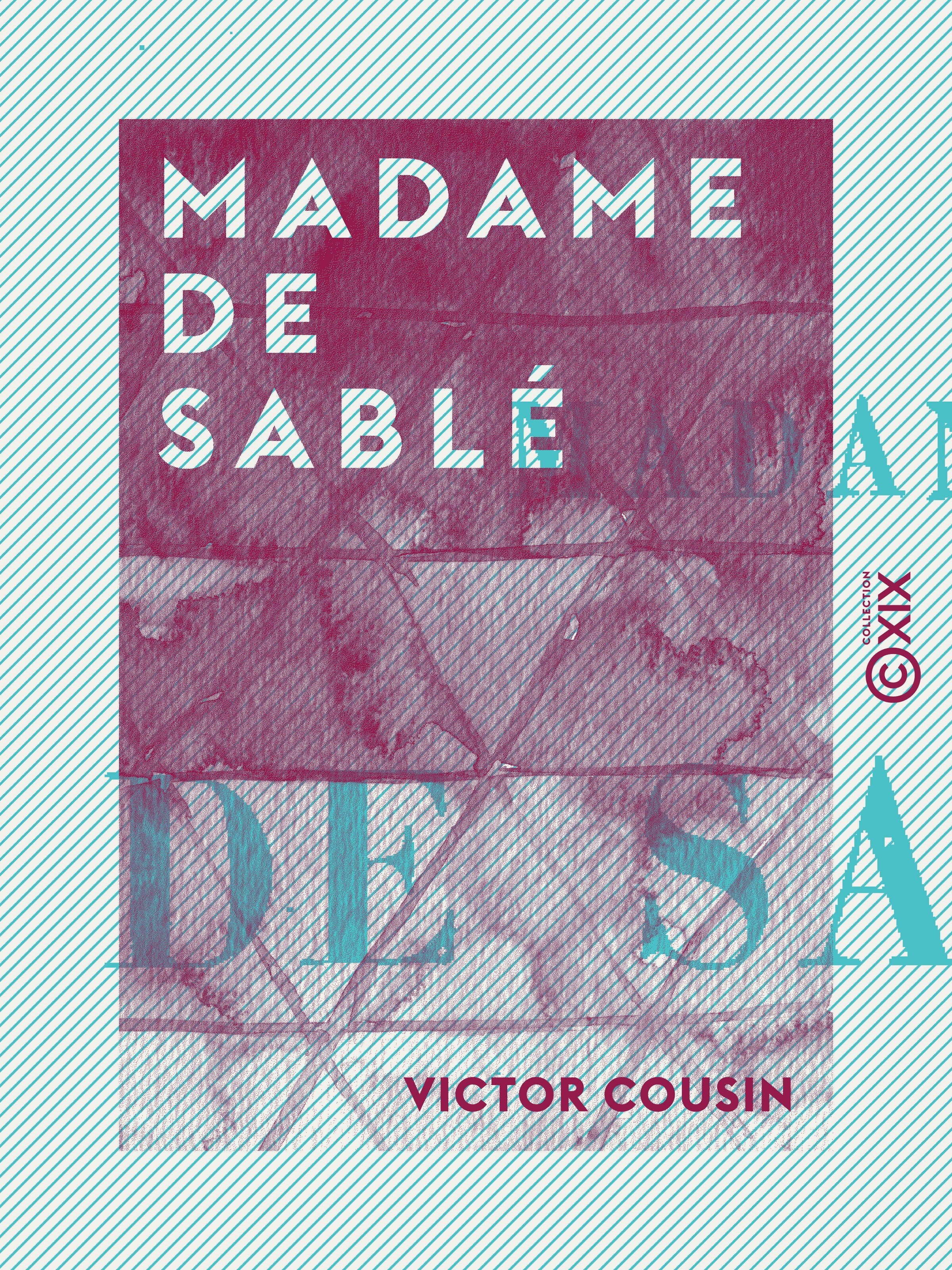 Couverture ebook de Madame de Sablé, de Victor Cousin