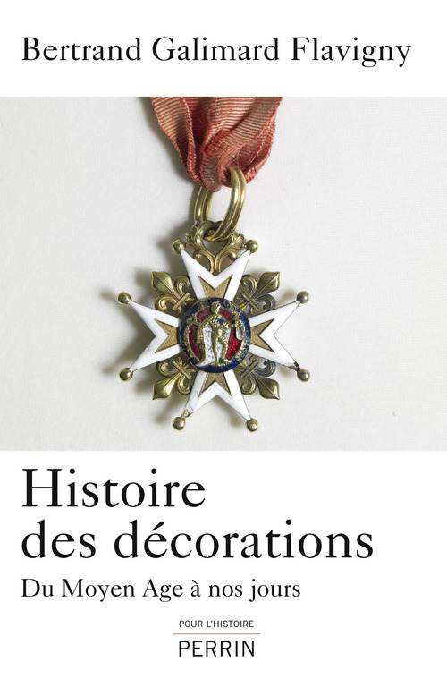 ebook cover of Histoire des décorations, by Bertrand Galimard Flavigny
