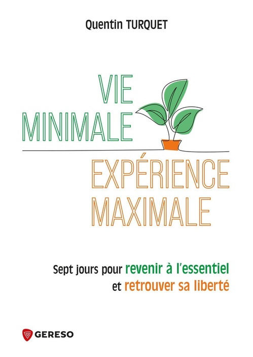 Couverture ebook de Vie minimale, expérience maximale, de Quentin TURQUET