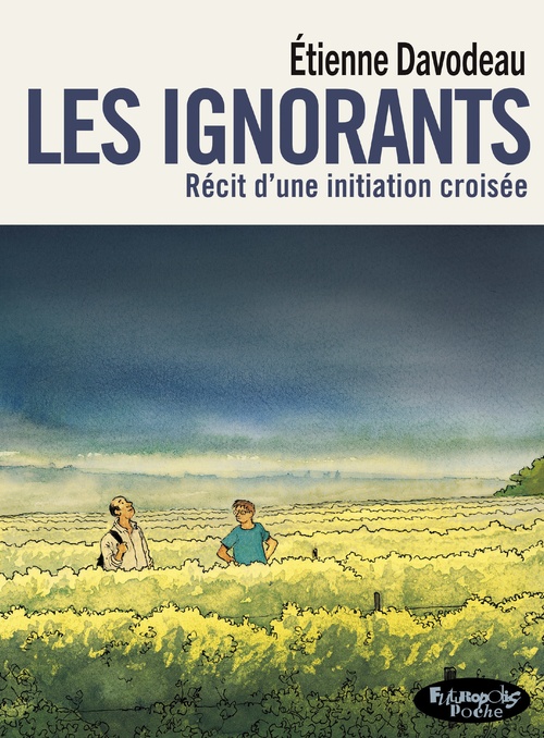 ebook cover of Les ignorants. Récit d'une initiation croisée, by Étienne Davodeau