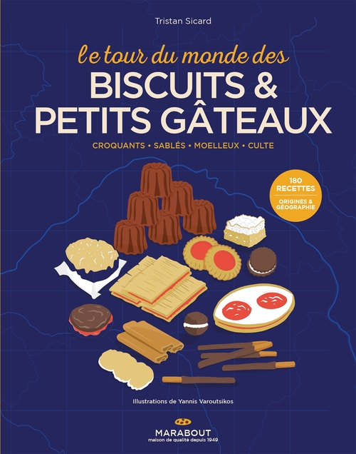 ebook cover of Le tour du monde des biscuits et petits gâteaux, by Tristan Sicard, Yannis Varoutsikos