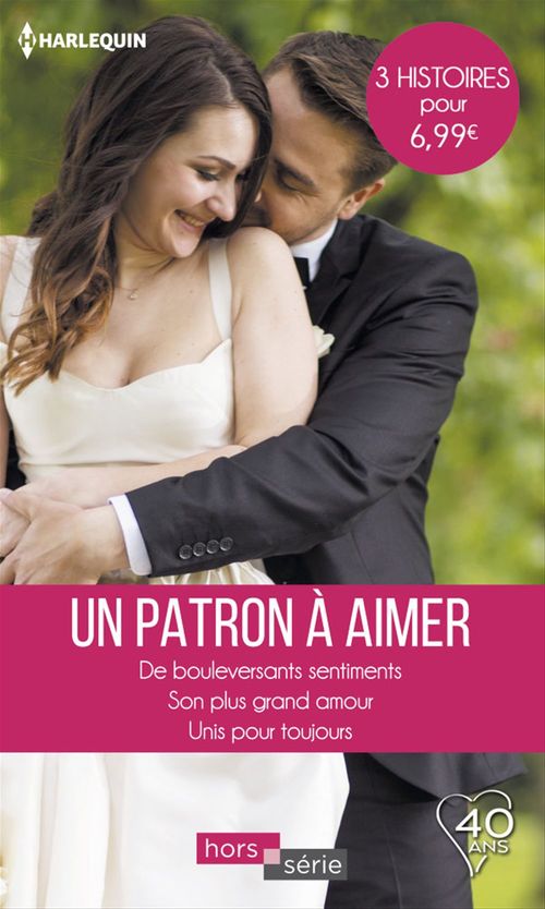 ebook cover of Un patron à aimer, by Jennie Adams, Sue Mackay, Chantelle Shaw