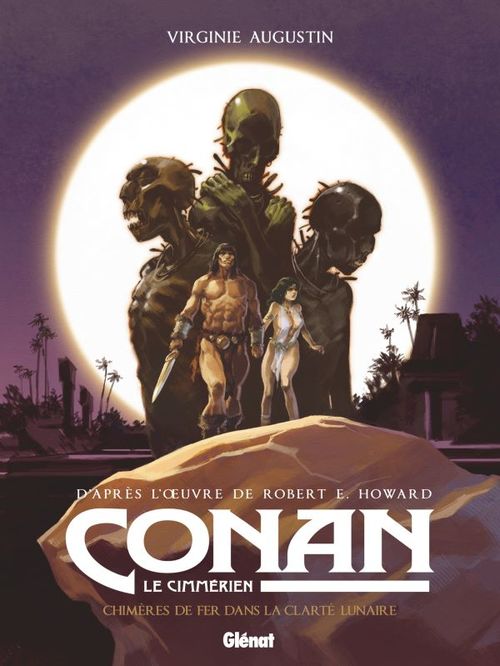Couverture ebook de Conan le Cimmérien - Chimères de fer dans la clarté lunaire, de Virginie Augustin