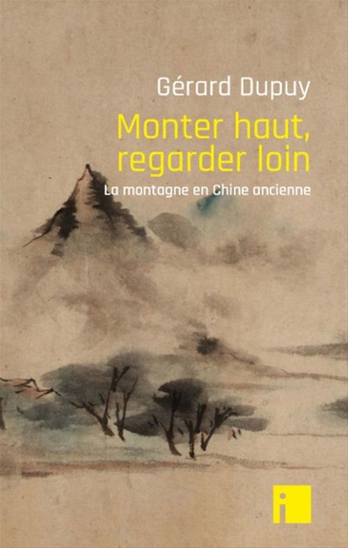 Couverture ebook de Monter haut, regarder loin, de Gérard Dupuy