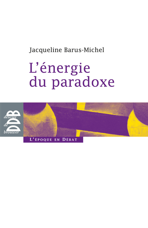 Couverture ebook de L'énergie du paradoxe, de Jacqueline Barus-michel