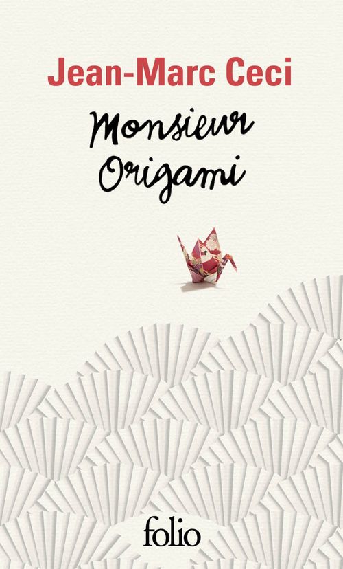 Couverture ebook de Monsieur Origami, de Jean-marc Ceci