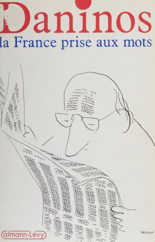 ebook cover of La France prise aux mots : inventaire des folies du langage, by Pierre Daninos