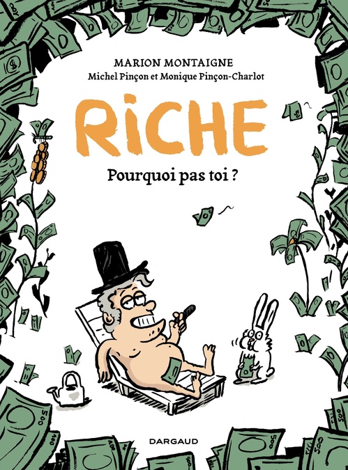 ebook cover of Riche, pourquoi pas toi?, by Marion Montaigne