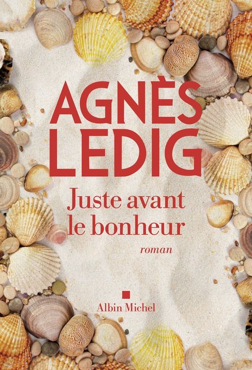 ebook cover of Juste avant le bonheur, by Agnès Ledig
