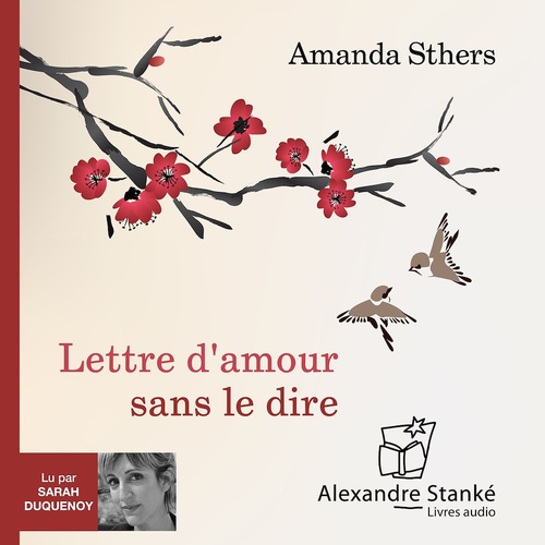audiobook cover of Lettre d'amour sans le dire, by Amanda Sthers
