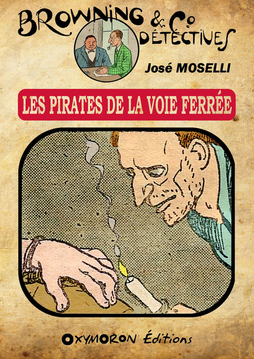 Couverture ebook de Les Pirates de la voie ferrée, de Jose Moselli