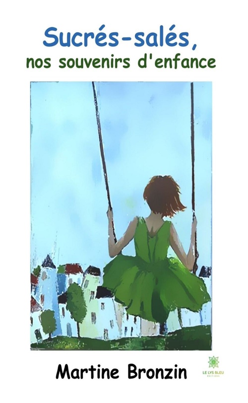 Couverture ebook de Sucrés-salés, nos souvenirs d'enfance, de Martine Bronzin