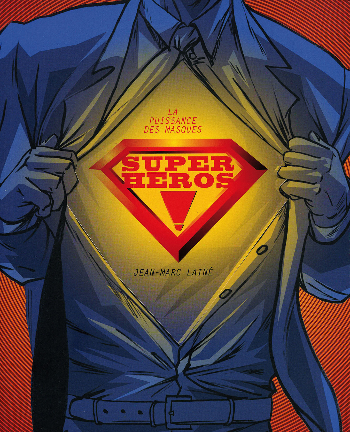 ebook cover of Super-héros ! - La puissance des masques, by Jean-Marc Lainé