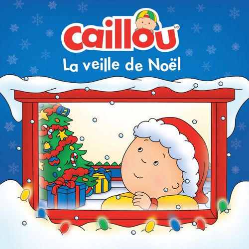 Couverture ebook de Caillou, La veille de Noël, de Anne Paradis