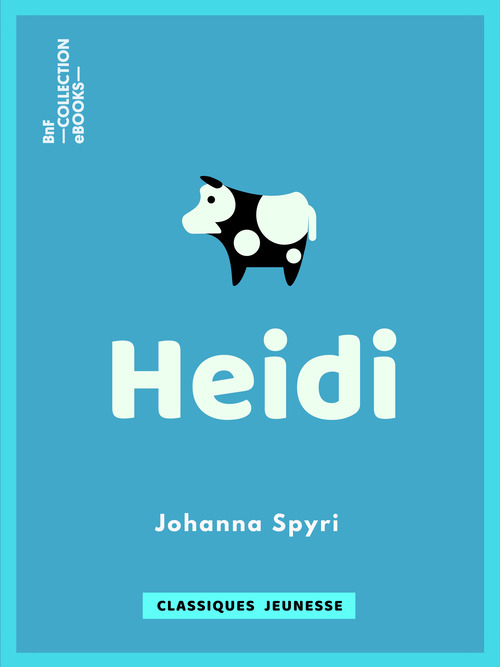 ebook cover of Heidi, by Johanna Spyri