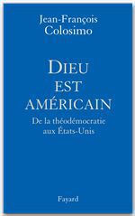 ebook cover of Dieu est américain, by Jean-François Colosimo