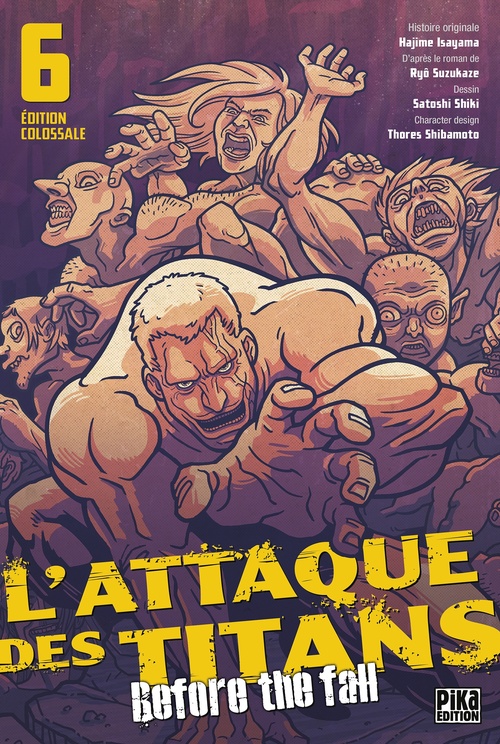 ebook cover of L'Attaque des Titans - Before the Fall Edition Colossale T06, by Satoshi Shiki