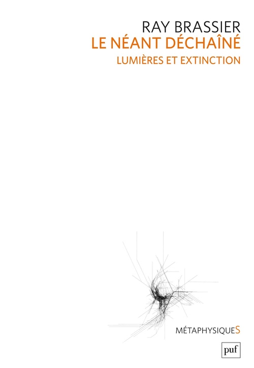 Couverture ebook de Le néant déchaîné : Lumières et extinction, de Ray Brassier