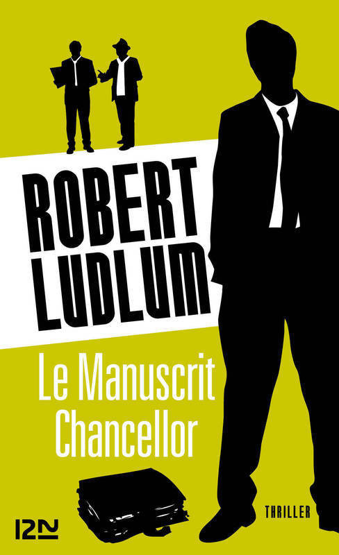 ebook cover of Le manuscrit Chancellor, by Robert Ludlum
