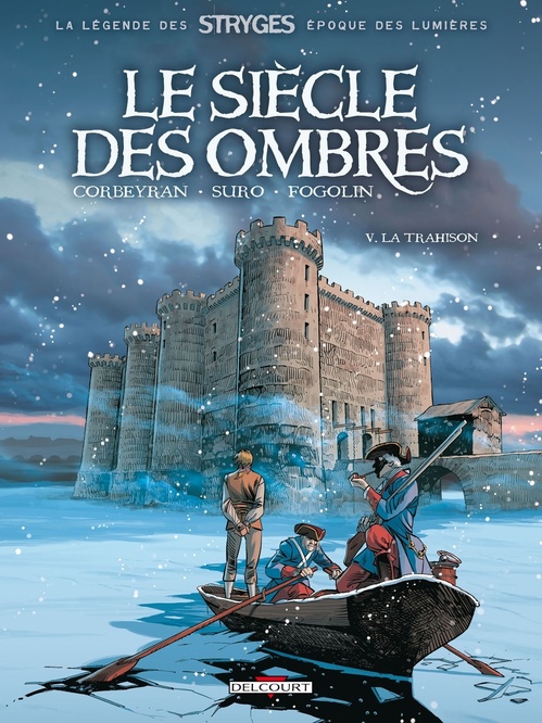 Couverture ebook de Le Siècle des ombres T05 - La trahison, de Eric Corbeyran, Michel Suro