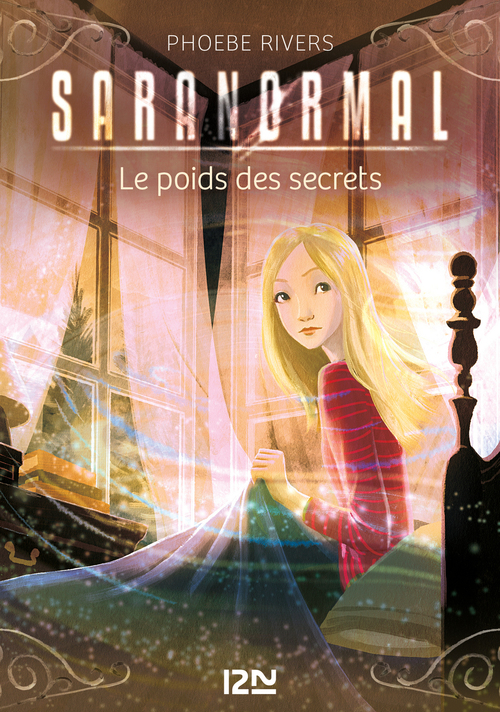 Couverture ebook de Saranormal - tome 6 Le poids des secrets, de Phoebe Rivers