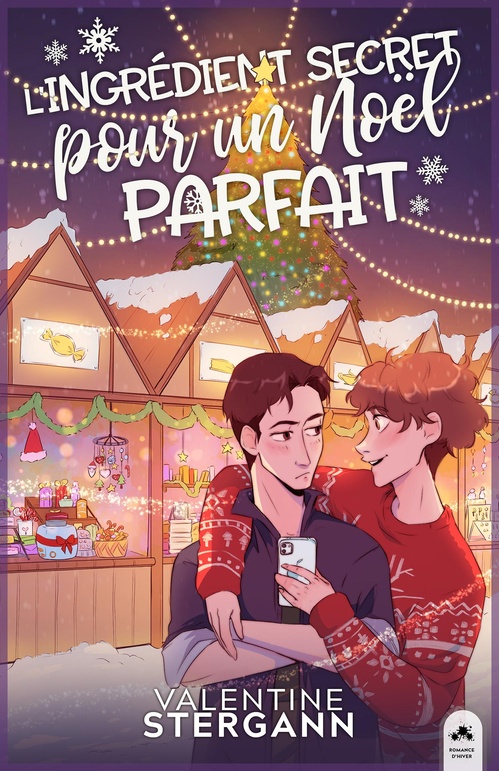 Couverture ebook de L'ingrédient secret pour un Noël parfait, de Valentine Stergann