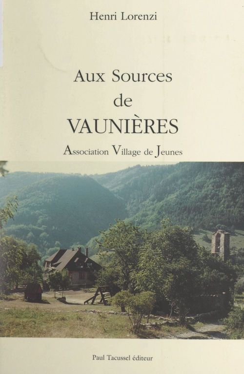 Couverture ebook de Aux sources de Vaunières, de Henri Lorenzi