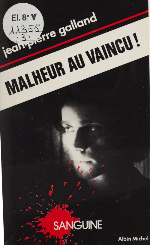 Couverture ebook de Malheur au vaincu !, de Jean-Pierre Galland