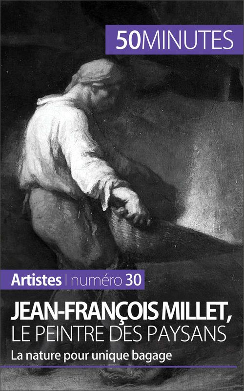 Couverture ebook de Jean-François Millet, le peintre des paysans, de Eliane Reynold de seresin