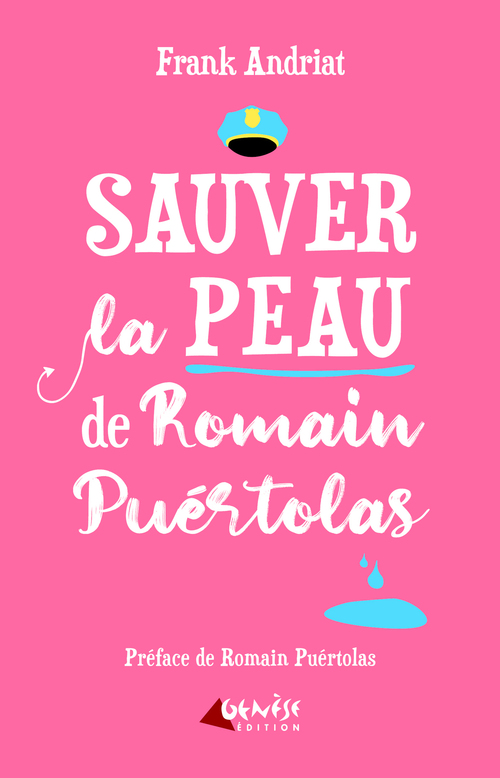 Couverture ebook de Sauver la peau de Romain Puértolas, de Frank Andriat