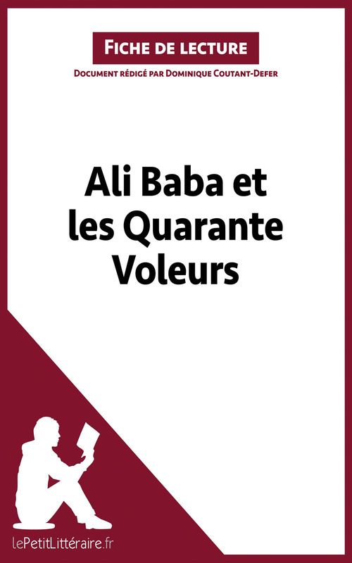 ebook cover of Ali Baba et les Quarante Voleurs (Fiche de lecture), by Dominique Coutant-Defer