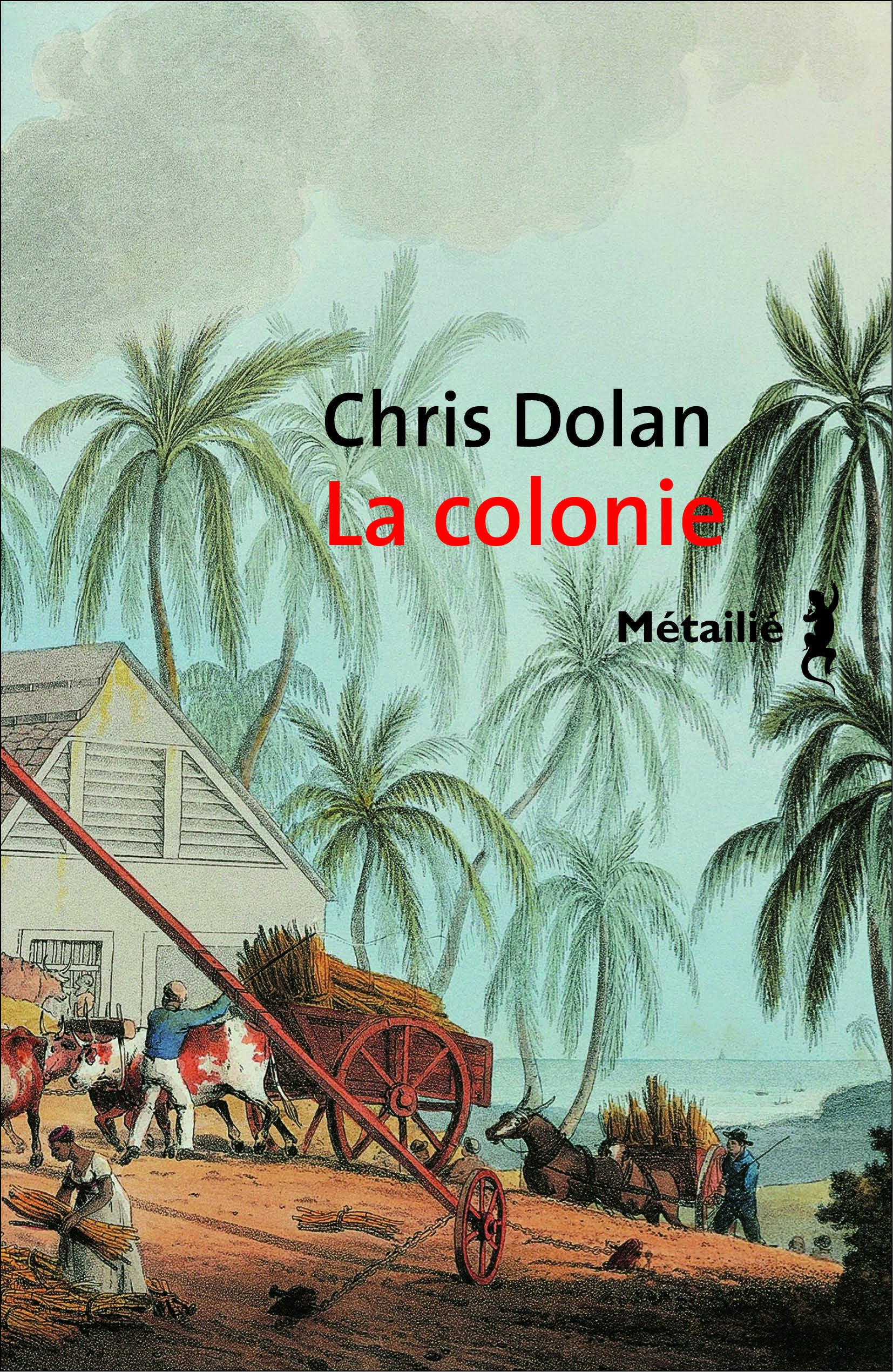 ebook cover of La colonie, by Chris Dolan