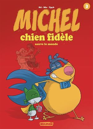 ebook cover of Michel Chien Fidèle T3, by Mic
