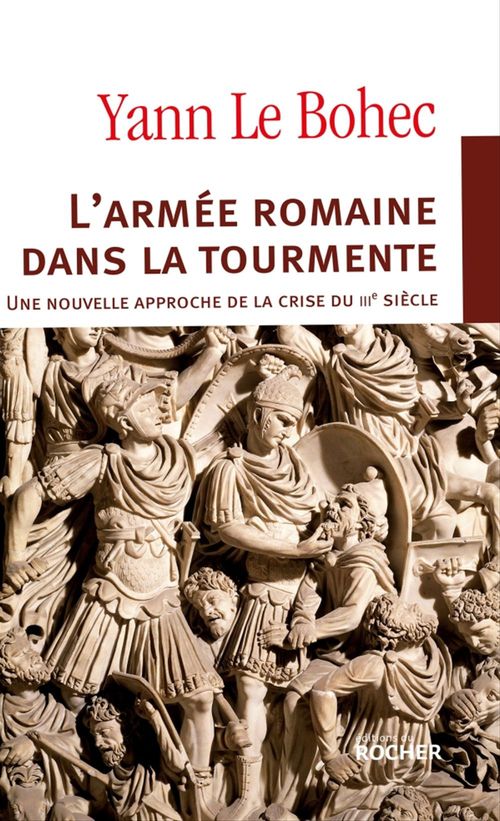 Couverture ebook de L'armée romaine dans la tourmente, de Le Bohec Yann