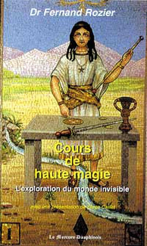 Couverture ebook de Cours de haute magie - Monde invisible, de Rozier Fernand