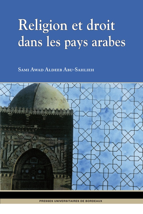 Couverture ebook de Religion et droit dans les pays arabes, de Sami Awad Aldeeb Abu-Sahlieh