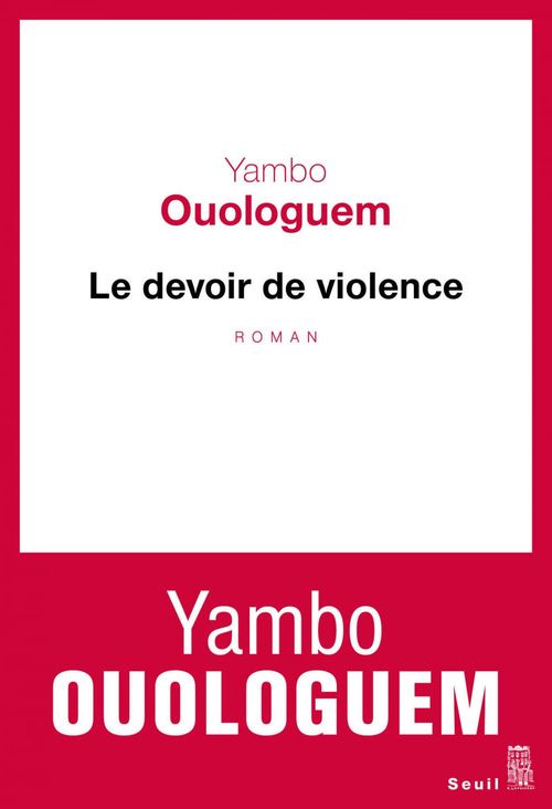 ebook cover of Le devoir de violence - Prix Renaudot 1968, by Yambo Ouologuem