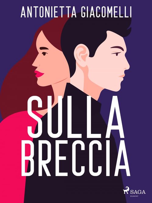 Couverture ebook de Sulla breccia, de Antonietta Giacomelli
