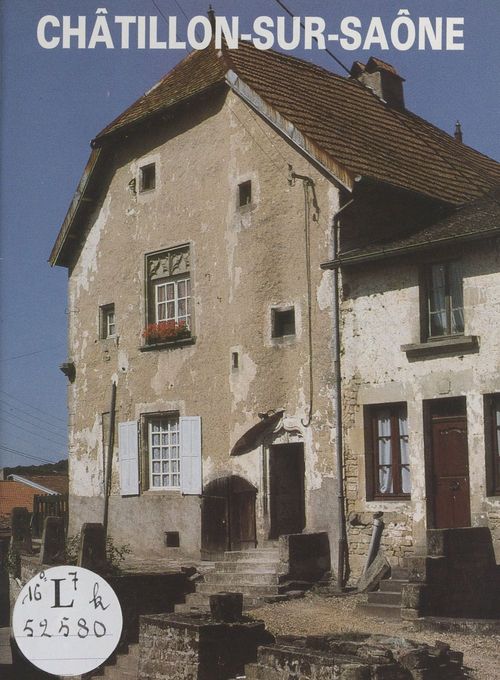 Couverture ebook de Châtillon-sur-Saône, de Association Saone Lorraine
