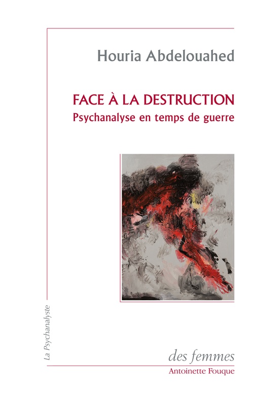 ebook cover of Face à la destruction, by Houria Abdelouahed