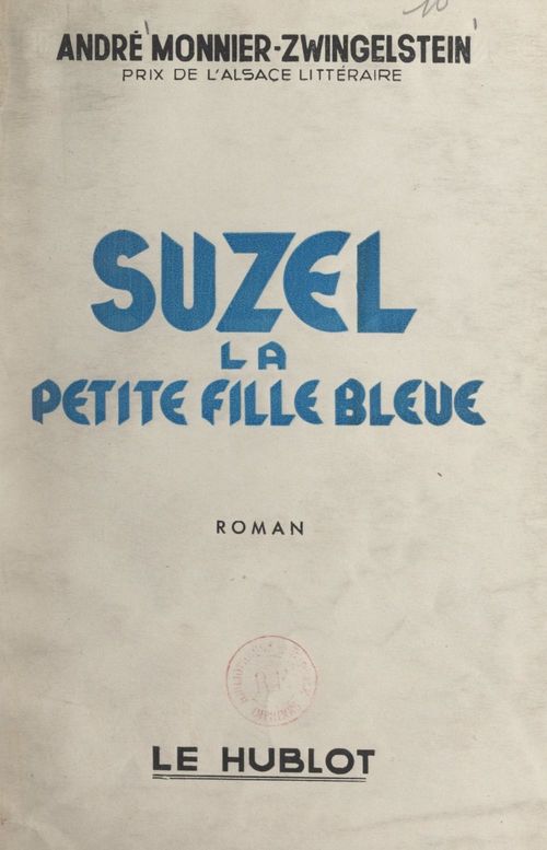 Couverture ebook de Suzel, la petite fille bleue, de Andre Monnier-Zwingelstein