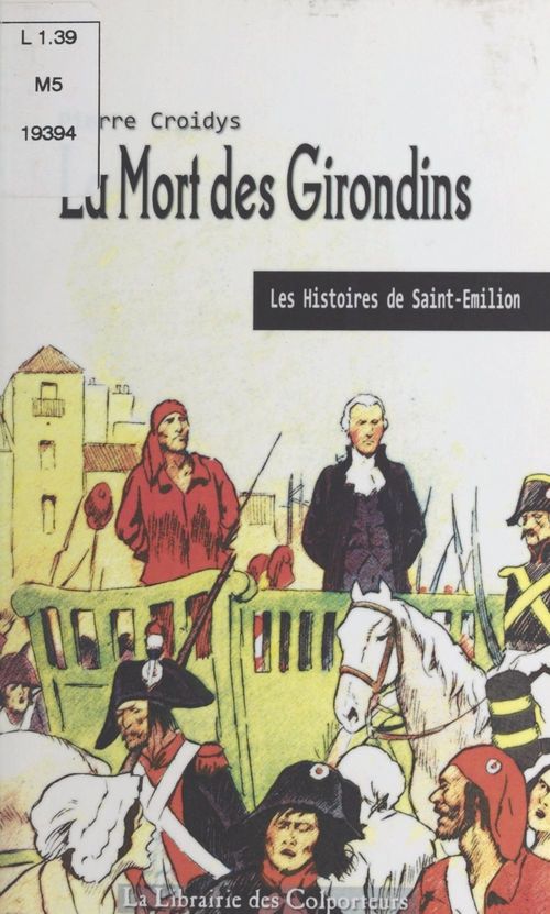 Couverture ebook de La mort des Girondins, de Pierre Croidys