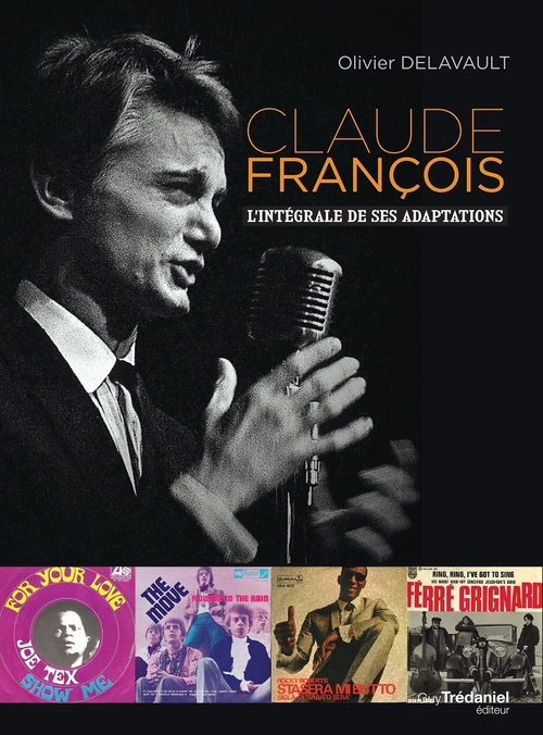 ebook cover of Claude François - L'intégrale de ses adaptations, by Olivier Delavault