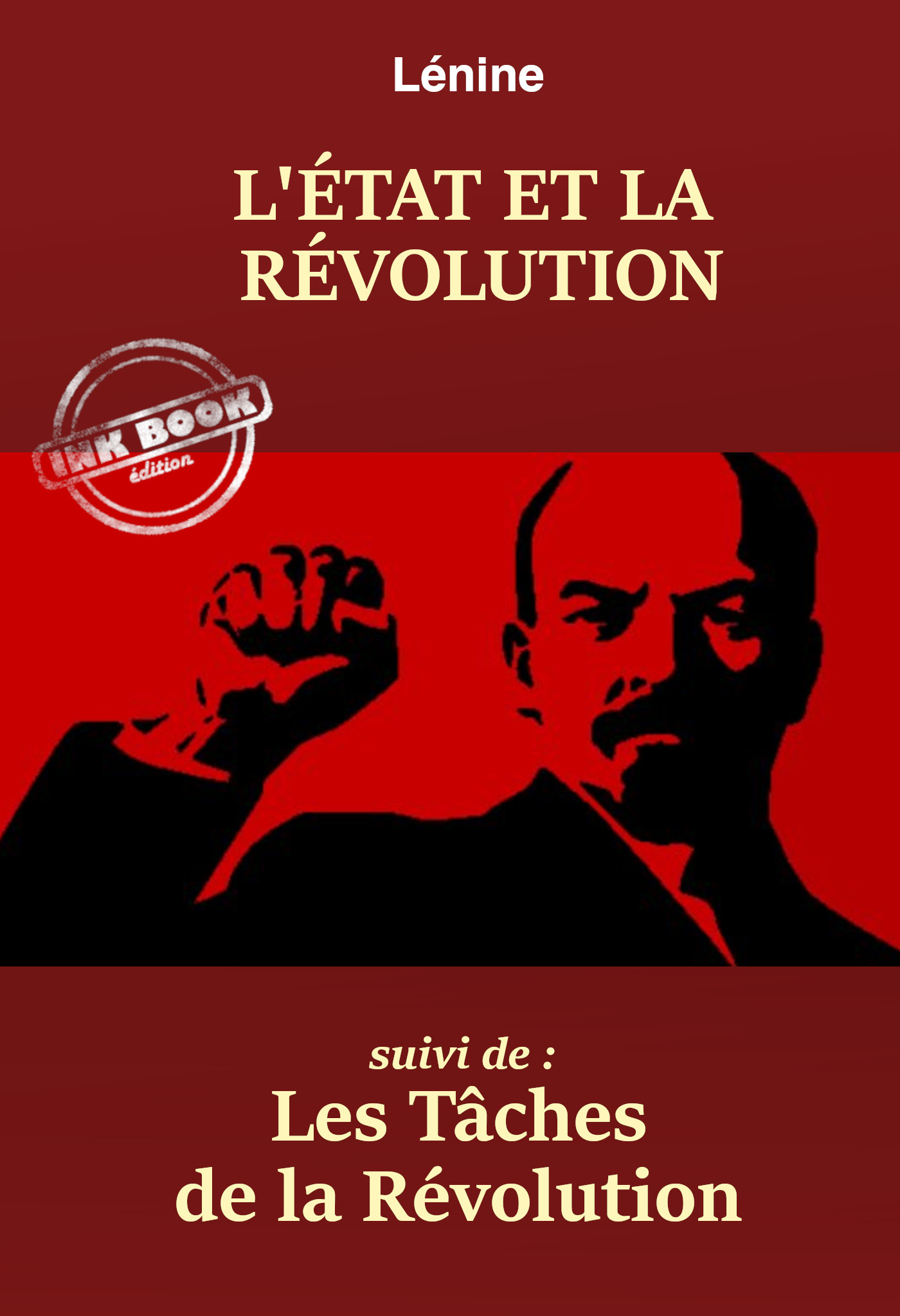 ebook cover of L´État et la Révolution - suivi de : Les tâches de la Révolution. [Nouv. éd. entièrement revue et corrigée]., by Vladimir Ilitch Lénine