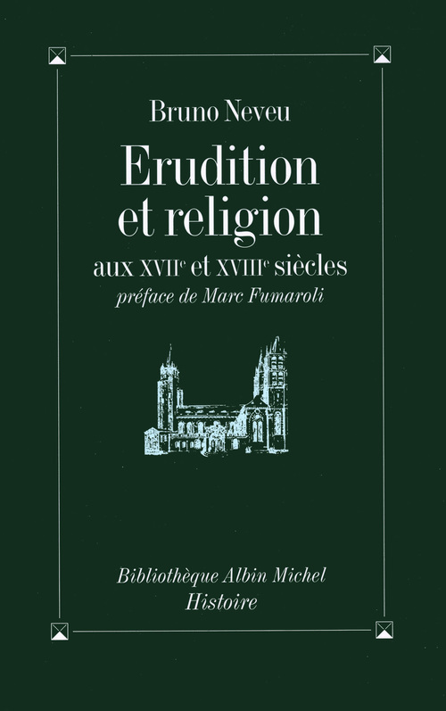 ebook cover of Érudition et religion aux XVIIe et XVIIIe siècles, by Bruno Neveu