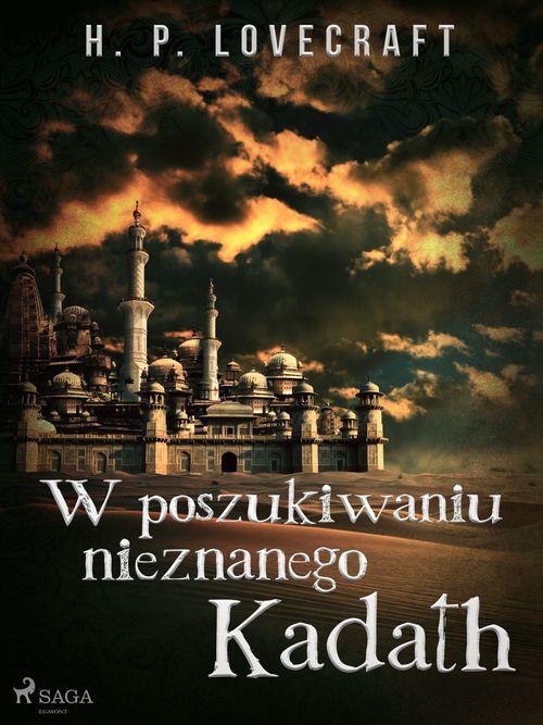 Couverture ebook de W poszukiwaniu nieznanego Kadath, de Howard Phillips Lovecraft