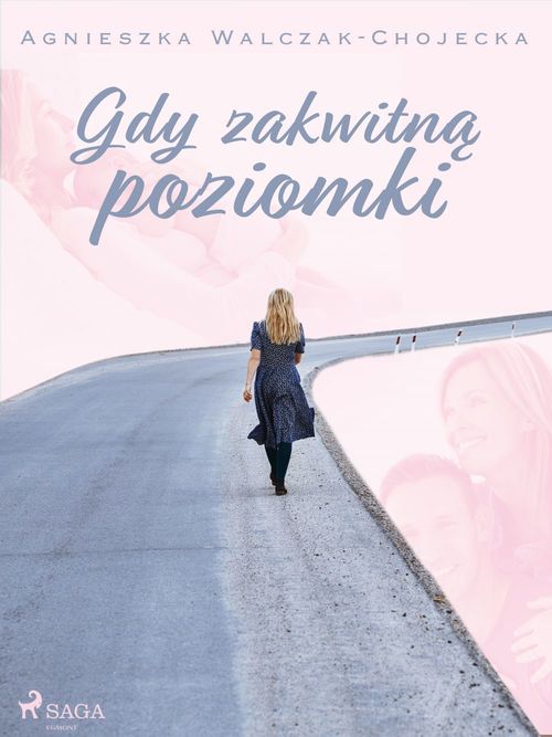 Couverture ebook de Gdy zakwitna poziomki, de Agnieszka Walczak-Chojecka