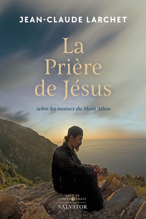 ebook cover of La prière de Jésus, by Jean-Claude Larchet