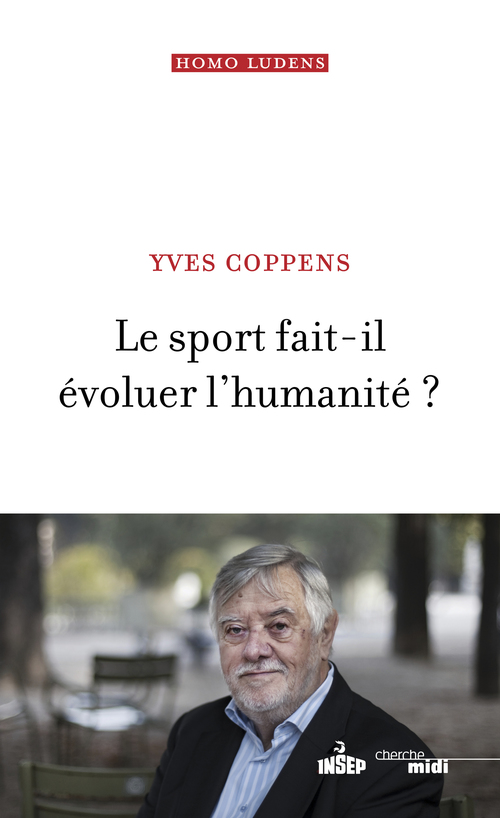 ebook cover of Le sport fait-il évoluer l'humanité ?, by Yves Coppens
